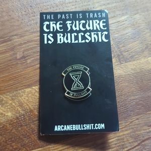 The Future Is Bullsh*t pin